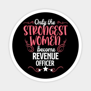 The Strongest Women Become Revenue Officer Magnet